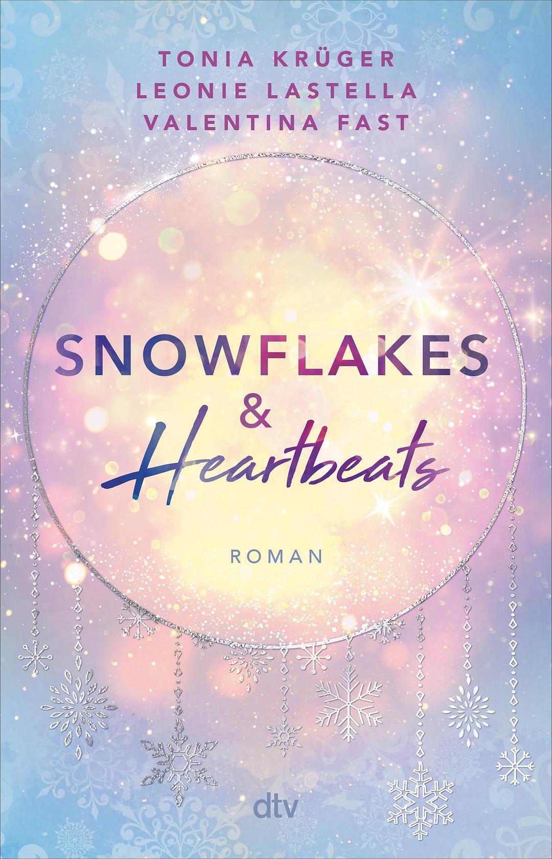 Snowflakes and Heartbeats: Roman | Cozy Winterromance voll intensiver Gefühle | Drei New-Adult-Autorinnen, eine große Lovestory | Hochwertig veredelt