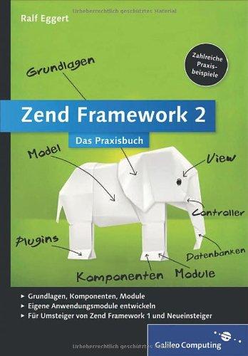 Zend Framework 2: Webanwendungen mit dem PHP-Framework (Galileo Computing)