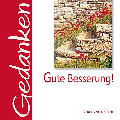 Gute Besserung!: Gedanken