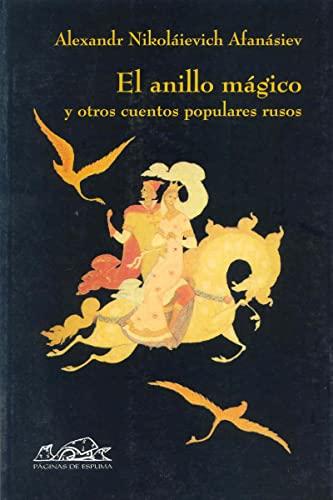 El anillo mágico y otros cuentos populares rusos (Voces/ Clásicas, Band 42)