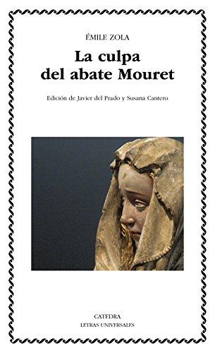 La culpa del abate Mouret (Letras Universales)