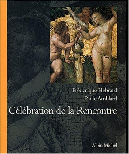 Célébration de la rencontre : regards sur Adam et Eve