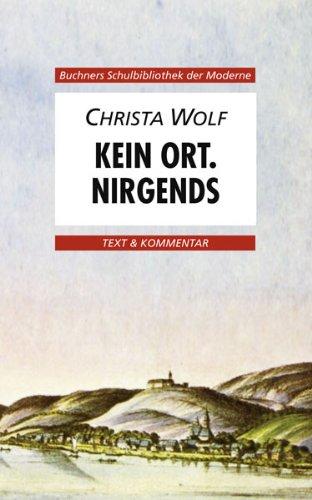 Buchners Schulbibliothek der Moderne: Kein Ort. Nirgends. Mit Materialien: Texte und Interpretationen: 4