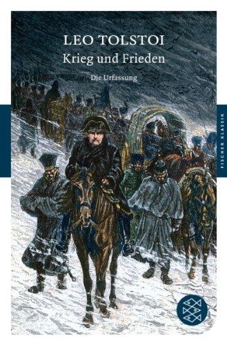 Krieg und Frieden: Die Urfassung<br /> Roman (Fischer Klassik)