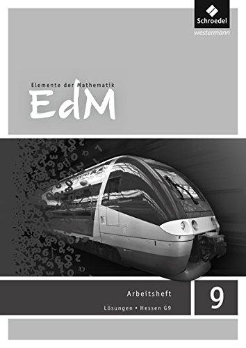 Elemente der Mathematik SI - Ausgabe 2013 für G9 in Hessen: Lösungen Arbeitsheft 9