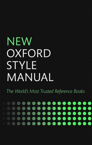 New Oxford Style Manual: The Wold´s Most Trusted Reference Books