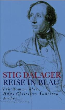 Reise in Blau. Ein Roman über Hans Christian Andersen