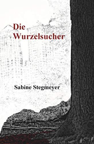 Die Wurzelsucher