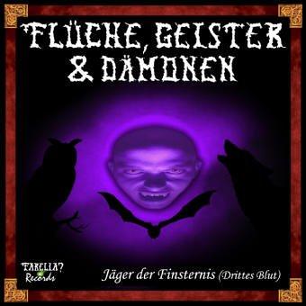 Flüche, Geister & Dämonen. Jäger der Finsternis (Drittes Blut). CD