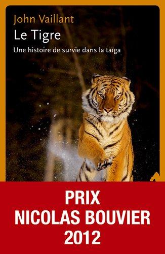 Le tigre : une histoire de survie dans la taïga