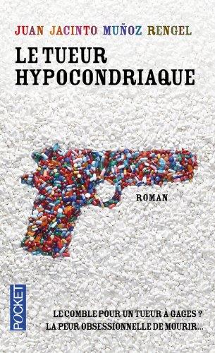 Le tueur hypocondriaque