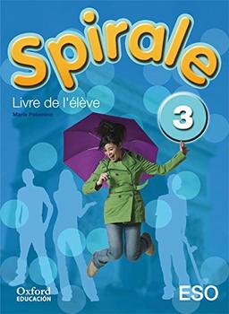 Spirale 3. Livre de l'élève