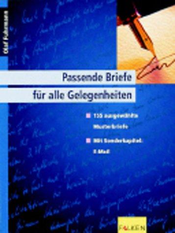 Passende Briefe für alle Gelegenheiten. 155 ausgewählte Musterbriefe