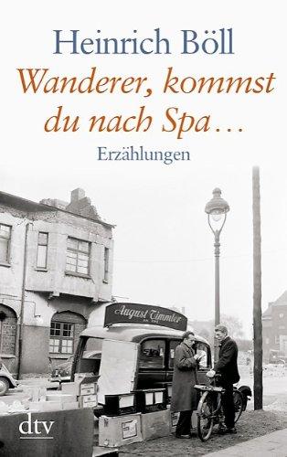 Wanderer, kommst du nach Spa...: Erzählungen