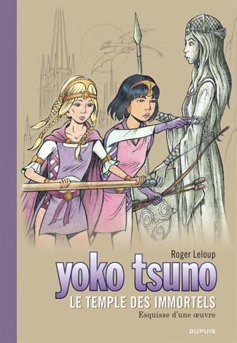 Yoko Tsuno. Le temple des immortels : esquisse d'une oeuvre