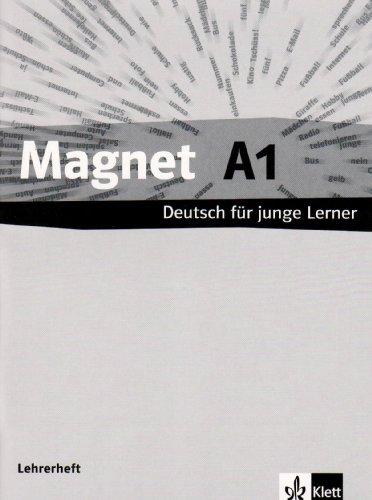 Magnet / Lehrerheft A1: Deutsch für junge Lerner