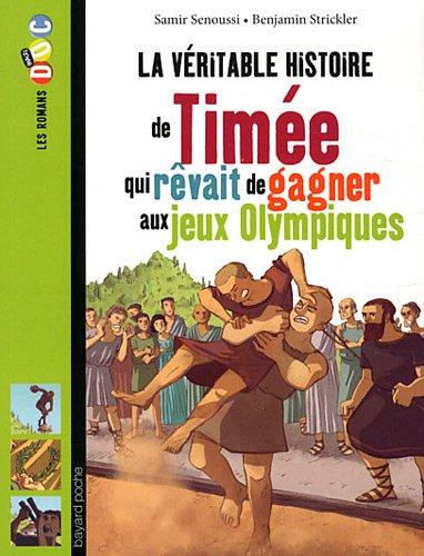 La véritable histoire de Timée qui rêvait de gagner aux jeux Olympiques