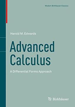 Advanced Calculus: A Differential Forms Approach (Modern Birkhäuser Classics)