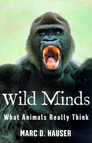 Wild Minds: What Animals Really Think