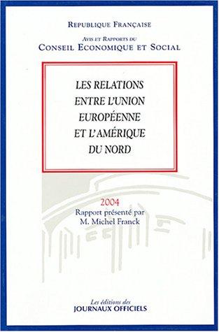 Les relations entre l'Union européenne et l'Amérique du Nord