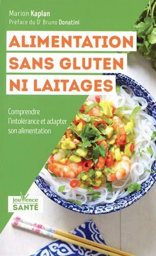 Alimentation sans gluten ni laitages : comprendre l'intolérance et adapter son alimentation