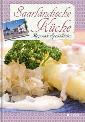 Saarländische Küche: Regionale Spezialitäten