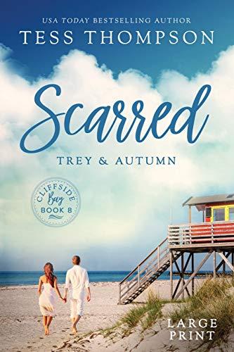 Scarred: Trey and Autumn