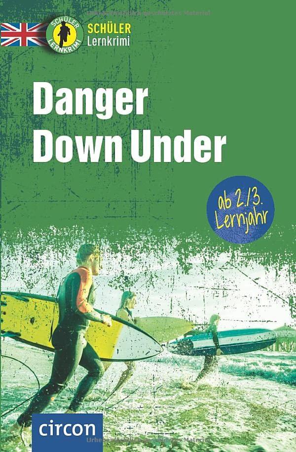 Danger Down Under (Schüler-Lernkrimi)