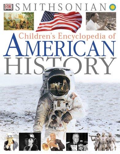 Children's Encyclopedia of American History (Smithsonian Institution)