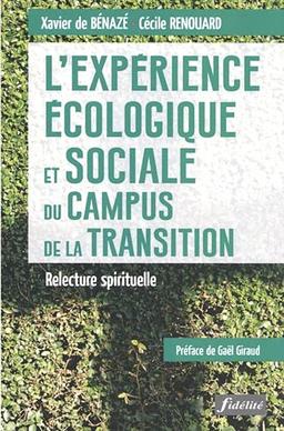 L'expérience écologique et sociale du Campus de la transition : relecture spirituelle