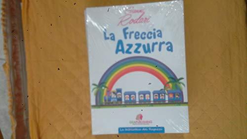 La freccia azzurra. Ediz. per la scuola