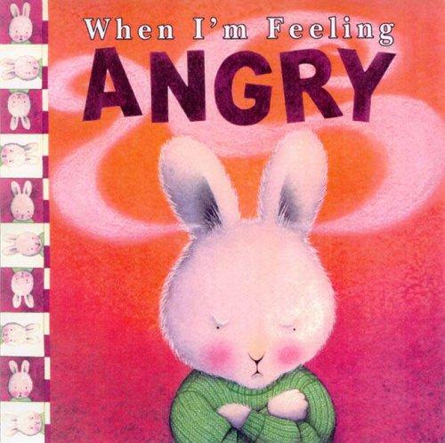 When I'm Feeling Angry