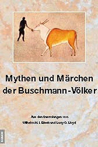 Mythen und Märchen der Buschmann-Völker