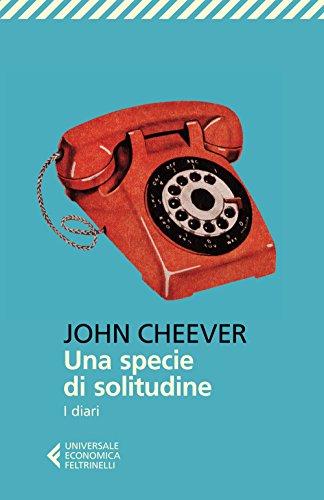 Una specie di solitudine (Universale economica, Band 8621)