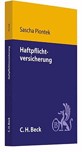 Haftpflichtversicherung: Grundlagen und Praxis