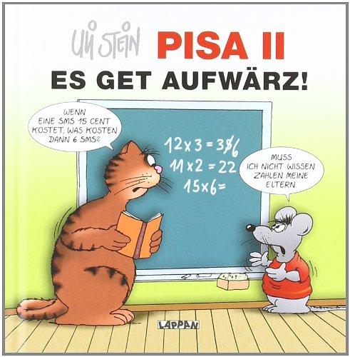 Pisa II. Es get aufwärz!