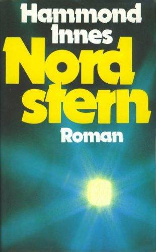 Nordstern. Roman.