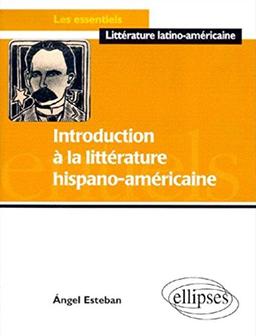 Introduction à la littérature hispano-américaine