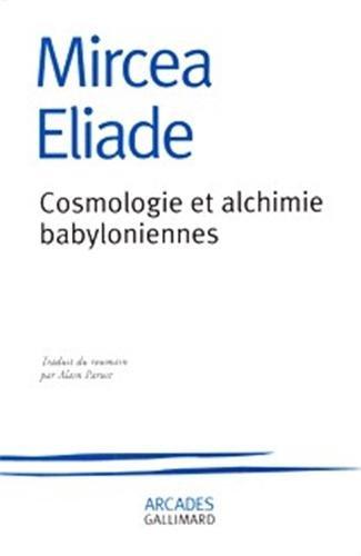 Cosmologie et alchimie babyloniennes