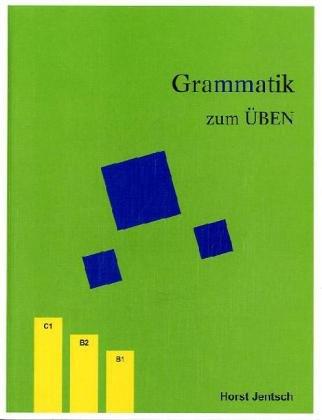 Grammatik zum Üben, neue Rechtschreibung, Bd.2, Mittelstufe: Band 2 Mittelstufe - Arbeitsbuch