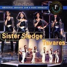 Sister Sledge & Tavares