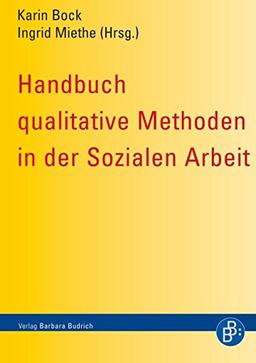 Handbuch qualitative Methoden in der Sozialen Arbeit