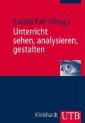 Unterricht sehen, analysieren, gestalten (Uni-Taschenbücher M)