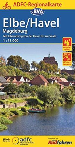 ADFC-Regionalkarte Elbe/Havel Magdeburg 1:75.000, reiß- und wetterfest, GPS-Tracks Download: Mit Elberadweg von der Havel bis zur Saale (ADFC-Regionalkarte 1:75000)