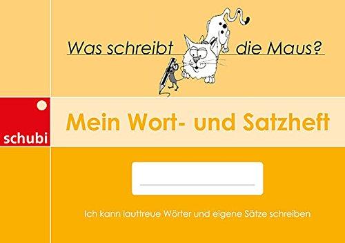 Mein Wort- und Satzheft (Selbstlernhefte)