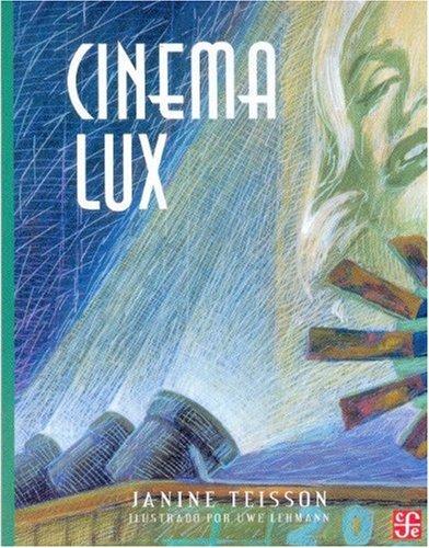 Cinema Lux (A la orilla del viento)