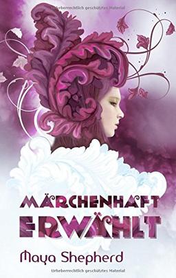 Märchenhaft erwählt (Die Märchenhaft-Trilogie)