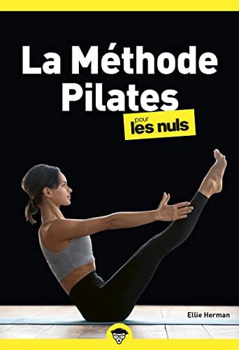 La méthode Pilates pour les nuls