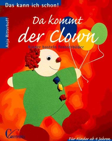 Da kommt der Clown. Kinder basteln Fensterbilder