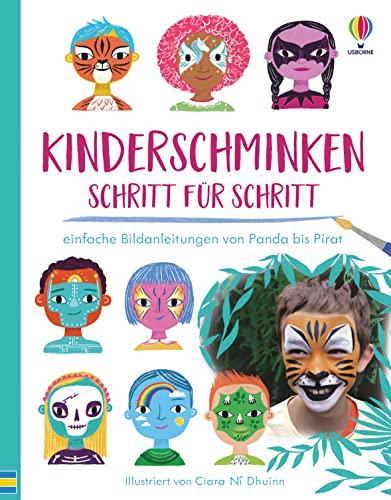 Kinderschminken - Schritt für Schritt: einfache Bildanleitungen von Panda bis Pirat